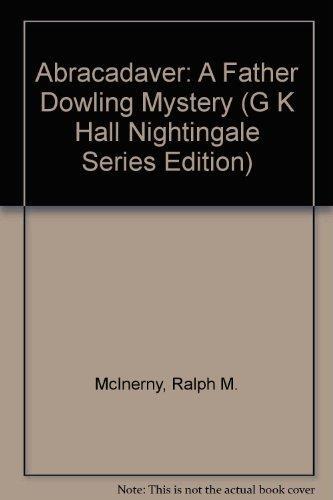 Abracadaver: A Father Dowling Mystery