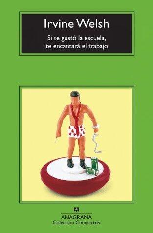 Si te gustó la escuela, te encantará el trabajo