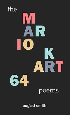 The Mario Kart 64 Poems