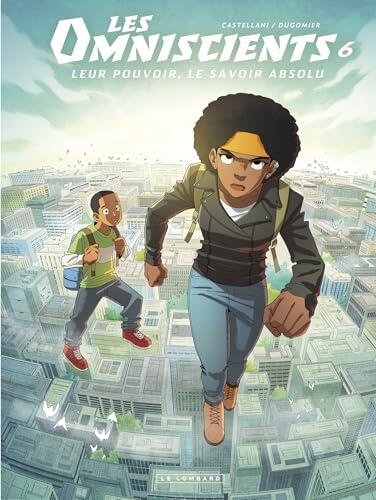 Les Omniscients - Tome 6 - Le chemin des dieux
