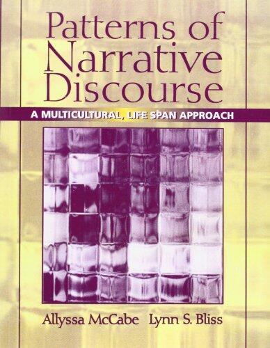 Patterns of Narrative Discourse: A Multicultural, Life Span Approach