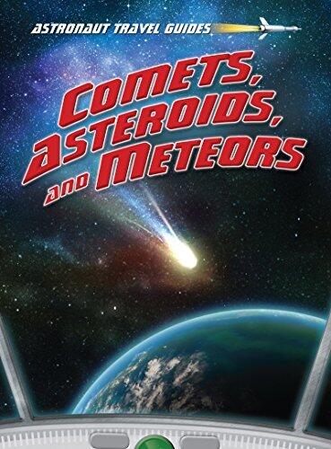 Comets, Asteroids, and Meteors