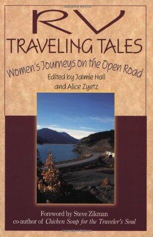 RV Traveling Tales: Women's Journeys on the Open Road
