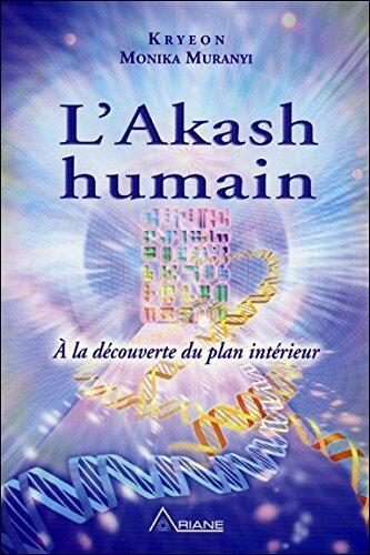 L'Akash humain: À la découverte du plan intérieur