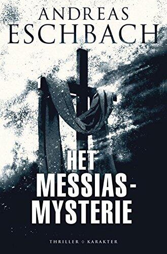 Het Messias-mysterie (Stephen Foxx Book 1)