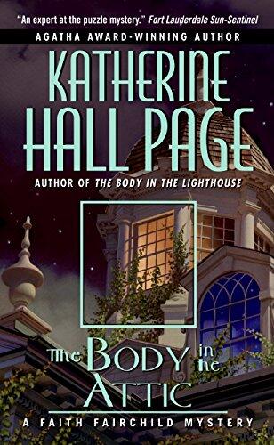 The Body in the Attic: A Faith Fairchild Mystery