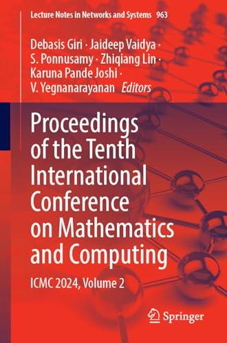 Proceedings of the Tenth International Conference on Mathematics and Computing: ICMC 2024 (Volume 2)