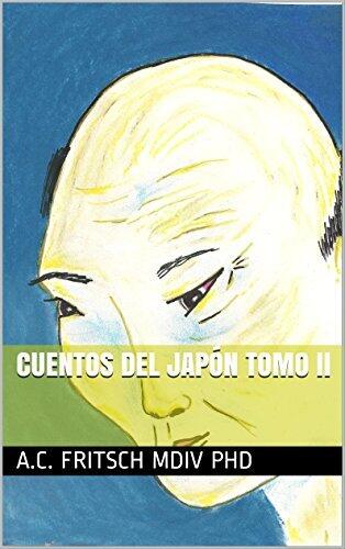 Cuentos del Japón Tomo II: Traducidos por (literatura japonesa nº 2)