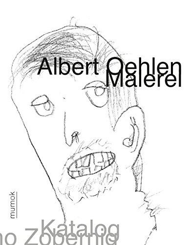 Albert Oehlen: Malerei