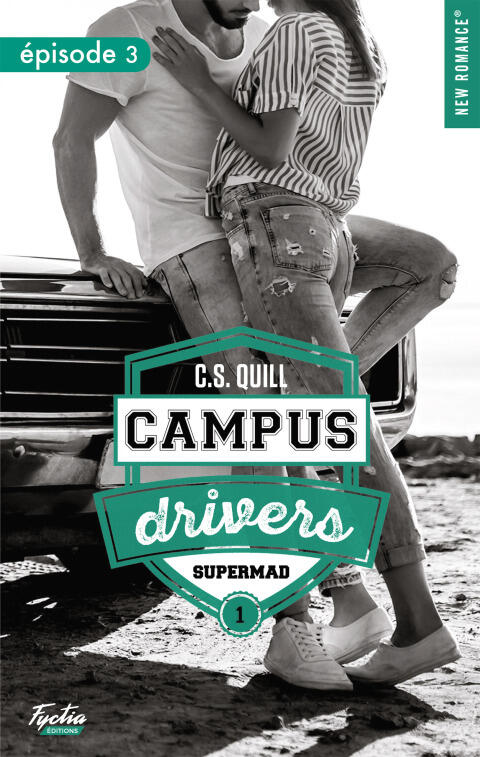 Campus Drivers (Tome 1 Épisode 3): Supermad