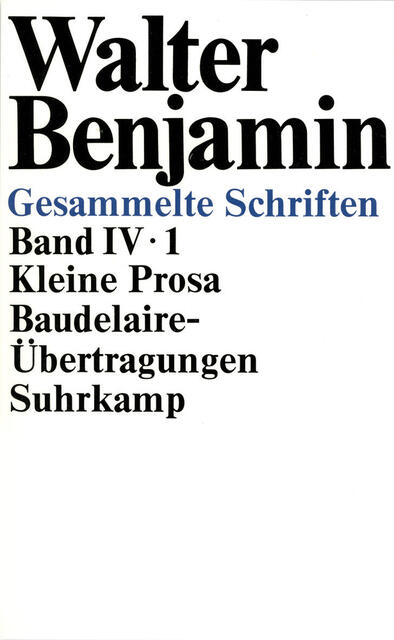 Kleine Prosa. Baudelaire-Übertragungen. 2 Teilbände