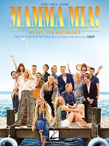Mamma Mia! - Here We Go Again Songbook: The Movie Soundtrack Featuring the Songs of ABBA