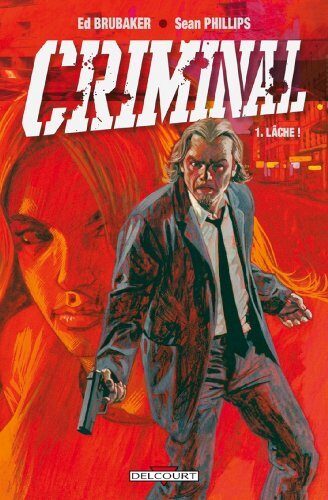 Criminal T01 - Lâche !