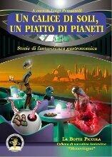 Un calice di soli, un piatto di pianeti