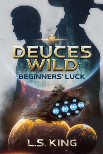 Deuces Wild: Beginner's Luck