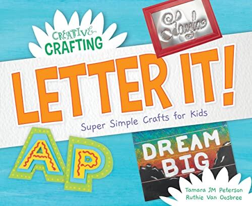 Letter It!: Super Simple Crafts for Kids