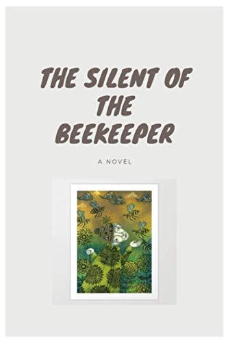 THE SILENT OF The Beekeeper: The Beekeeper of Aleppo