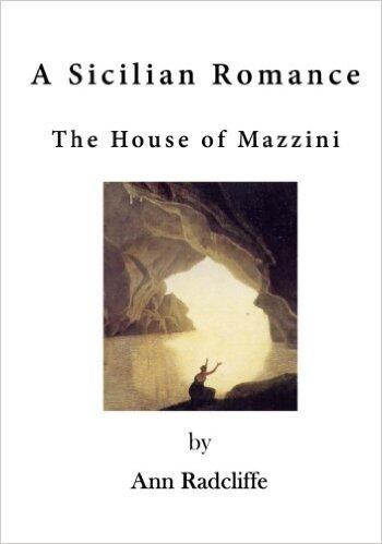 A Sicilian Romance: The House of Mazzini