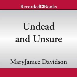 Undead and Unsure