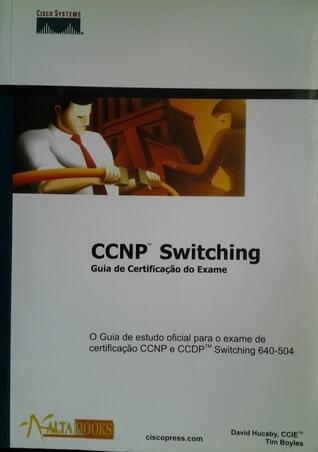 CCNP Switching - Guia de Certificação do Exame