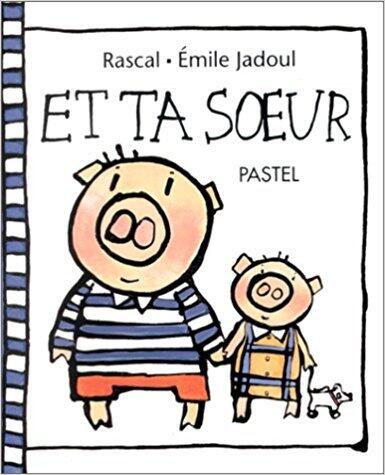 et ta soeur