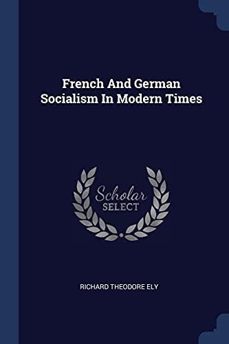 French And German Socialism In Modern Times