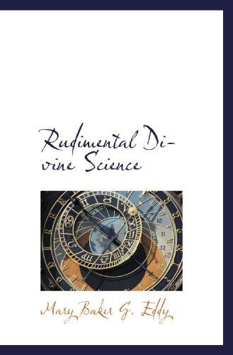 Rudimental Divine Science