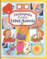 Ensiklopedia Junior (Tubuh Manusia)