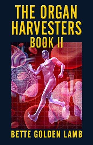The Organ Harvesters (Book II)