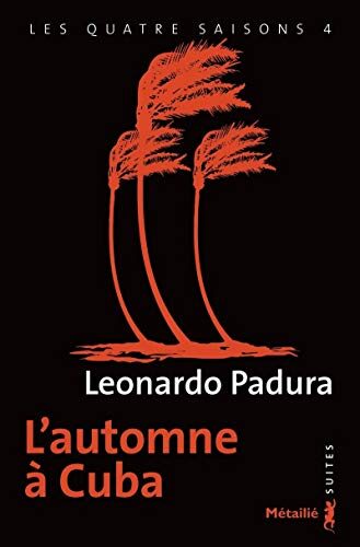 L'automne à Cuba - tome 4 Les quatre saisons