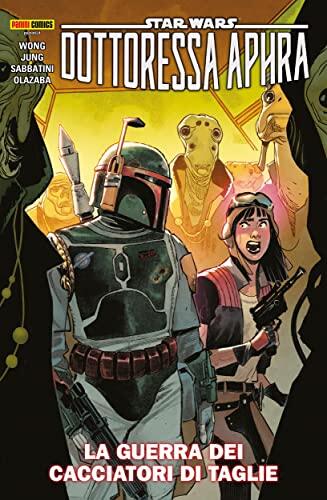Star Wars: Dottoressa Aphra, Vol. 3: La Guerra dei Cacciatori di Taglie