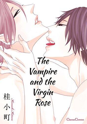 The Vampire and the Virgin Rose (Yaoi Manga) Vol. 1