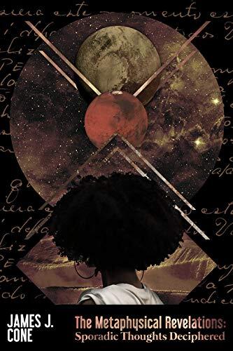 The Metaphysical Revelations: Sporadic Thoughts Deciphered