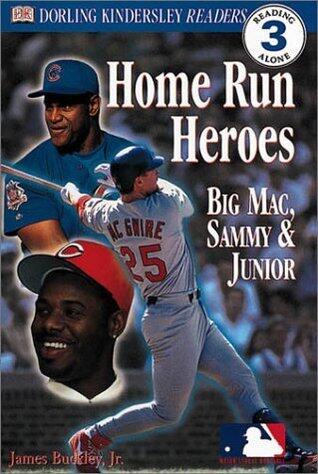 Home Run Heroes: Big Mac, Sammy & Junior