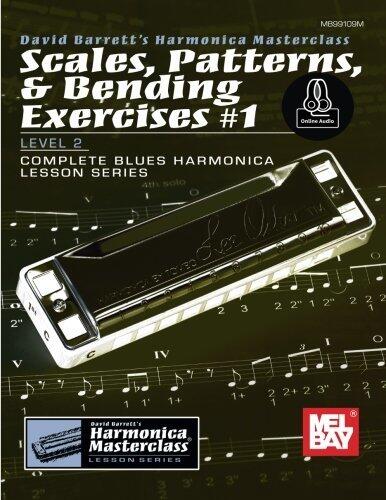 Scales, Patterns & Bending Exercises #1: Level 2, Complete Blues Harmonica Lesson Series