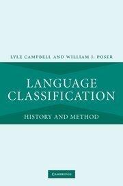 Language Classification: History and Method (1st Edition)