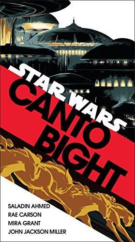 Sw: Canto Bight: a collection of stories by Saladin Ahmed, Rae Carson, Mira Grant and John Jackson Miller