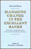 Managing Change in the Excellent Banks