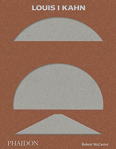 Louis I Kahn: Revised and Expanded