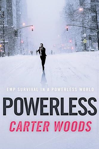 Powerless (Une saga dystopique et post-apocalyptique sur la survie après un EMP t. 25)