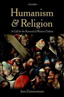 Humanism and Religion: A Call for the Renewal of Western Culture