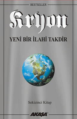 Kryon: 8. Kitap Yeni Bir İlahi Takdir