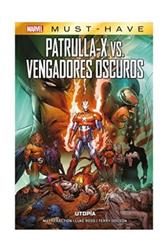 Marvel Must Have Patrulla-X vs. Vengadores Oscuros: Utopía