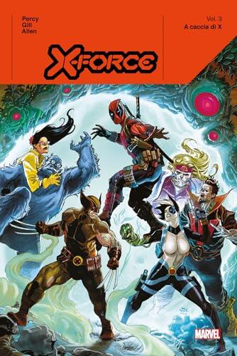X-Force, Vol. 3: Chasse au X
