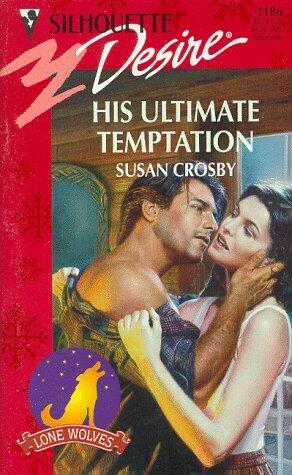 His Ultimate Temptation