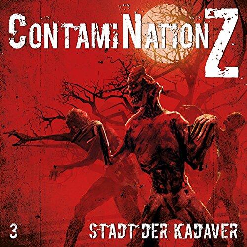 03: STADT DER KADAVER - CONTAM