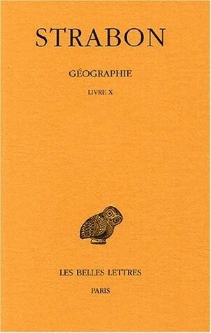 Géographie. Tome VII: Livre X; Grèce