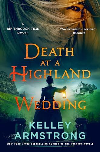 Death at a Highland Wedding: A Rip Through Time Novel
