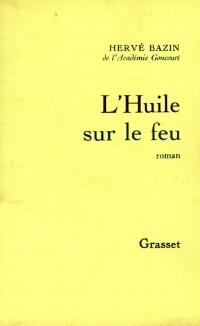 L'Huile sur le feu