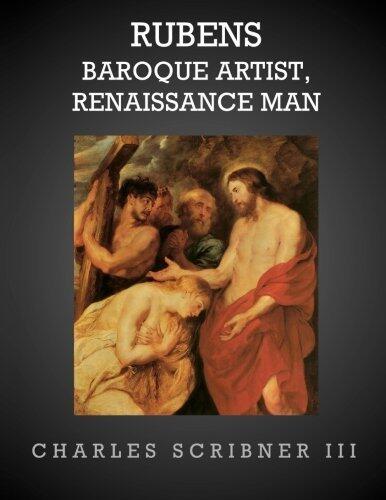 Rubens: Baroque Artist, Renaissance Man